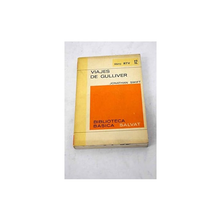 Viajes de Gulliver - Jonathan Swift.